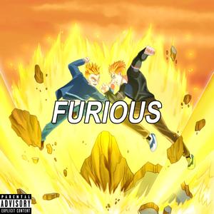 Furious (Explicit)