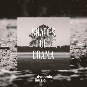 Shades of Drama