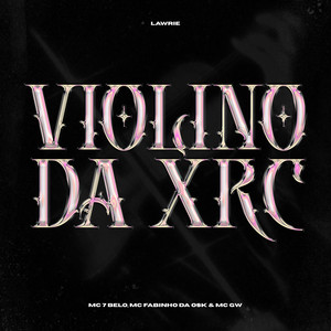 Violino da XRC (Explicit)