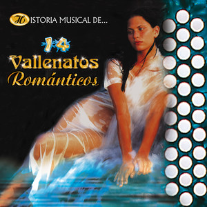 Historia Musical de 14 Vallenatos Románticos