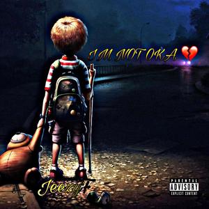 I'M Not Oka (Explicit)