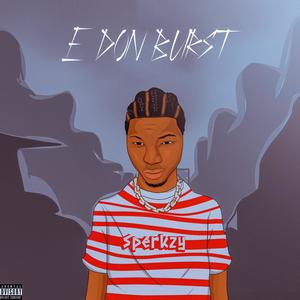 E don durst (Explicit)