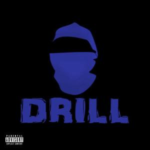 Drill, Pt. 3 (feat. Nell Head) (Explicit)