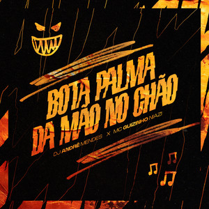 BOTA PALMA DA MÃO NO CHÃO (Explicit)