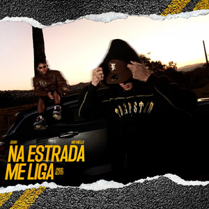 Na Estrada Me Liga (Explicit)