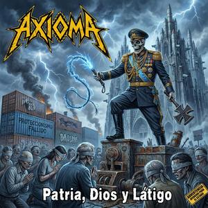 Patria, Dios y Látigo