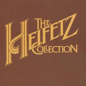 Heifetz Collection, Vol. 2 1925 - 1934