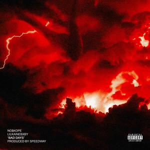 Bad Days (Explicit)