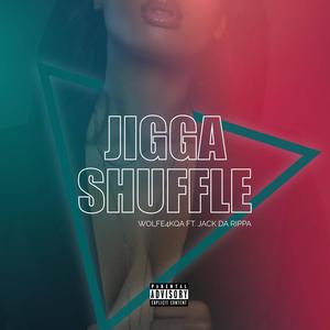 Jigga Shuffle (feat. Jack Da Rippa) (Explicit)