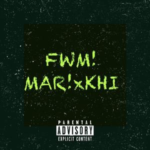 FWM! (feat. Heyykhi) [Explicit]