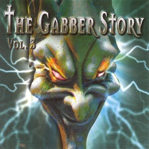 The Gabber Story, Vol. 3 (Explicit)