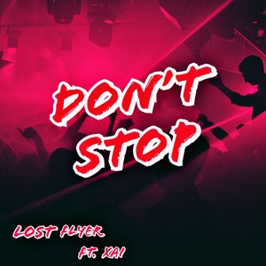 Don't Stop(feat. Xai)