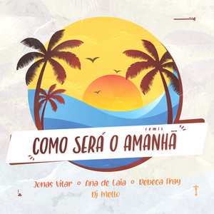 Como Será o Amanhã (Remix)