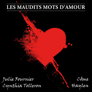 Les maudits mots d'amour (Extrait de l’opéra rock ‘Le rouge et le noir’)