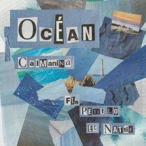 Océan (feat. Petit Lo & Nattie) (Explicit)