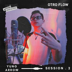 Yung Arrow: T.N.S Seesions, Vol. 2 (Explicit)