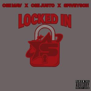 Locked In (feat. CSE Justo & Spiveyson) (Explicit)