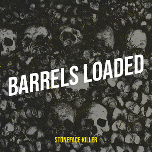 Barrels Loaded (Explicit)