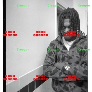 Creepin (Explicit)