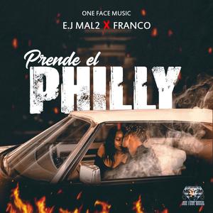 Prende el Philly (feat. Fraancoo)