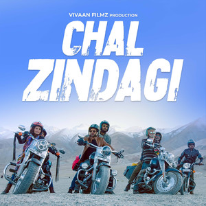 Chal Zindagi