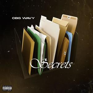 Secrets (feat. CBG Wavy) (Explicit)