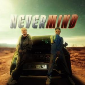 Nevermind (feat. YB37) (Explicit)
