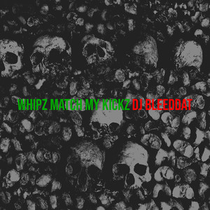Whipz Match My Kickz (Explicit)