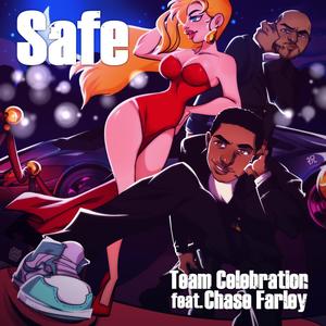 Safe(feat. Chase Farley) (Explicit)
