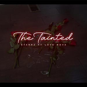 The Tainted (feat. Love Nova) [Explicit]