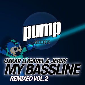 My Bassline Remixed Vol. 2