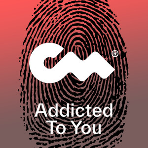Addicted To You