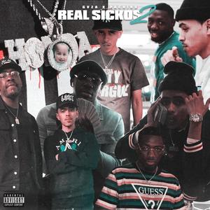 Real Sickos 2 (Explicit)