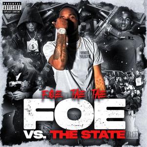 F.O.E VS THE STATE (Explicit)