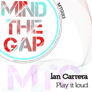 Play It Loud (Carrera Freak Mix)