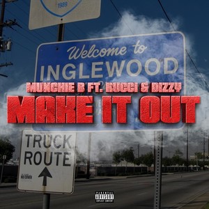 Make It Out (feat. Rucci & Dizzy) (Explicit)