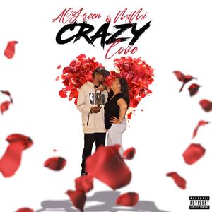 Crazy Love (MiMi & ACGreen) [Explicit]