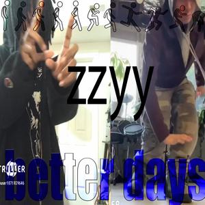 Better days (feat. Yungster jack) (Explicit)