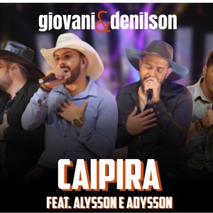 Caipira (feat. Alysson e Adysson) [Explicit]