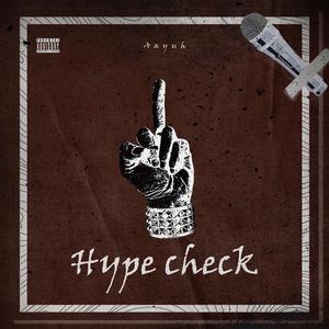 Hype Check (Explicit)