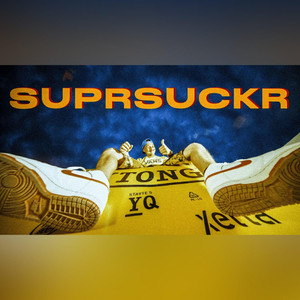 Suprsuckr (Explicit)