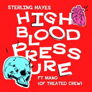 High Blood Pressure (feat. Mano) [Explicit]