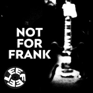 Not For Frank