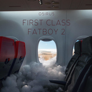 First Class Fatboy 2 (Explicit)