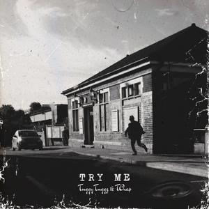 TuggyTuggz - Try Me (feat. TChap)