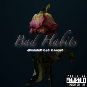 Bad Habits (Explicit)