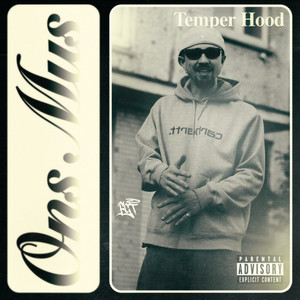 Temper Hood (Explicit)