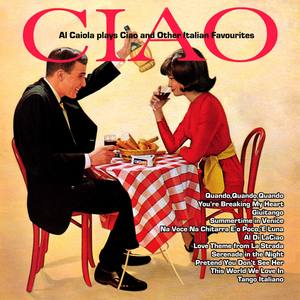 Al Caiola Plays Ciao and Other Italian Favourites