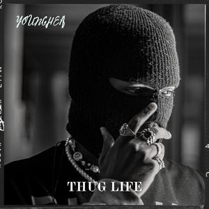 Thug life (Explicit)