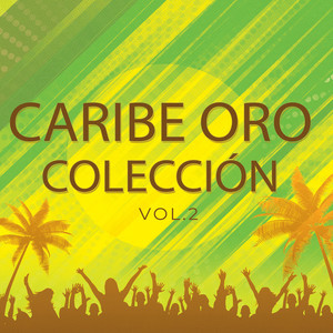 Caribe Oro Colección Vol. 2